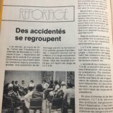 Reportage - Des accidentés se regroupent